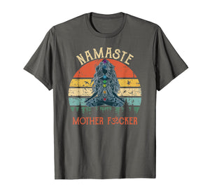 Funny shirts V-neck Tank top Hoodie sweatshirt usa uk au ca gifts for Namaste Mother Fuckers - Yoga Humor Vintage Retro T-Shirt 2046155