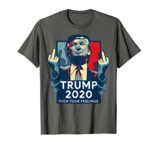 Load image into Gallery viewer, Vintage Trump 2020 T-shirt Fuck Your Feelings 217742
