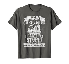 Load image into Gallery viewer, Funny shirts V-neck Tank top Hoodie sweatshirt usa uk au ca gifts for I Can&#39;t Fix Stupid-Funny Carpenter &amp; Woodworking T-Shirt 1377931

