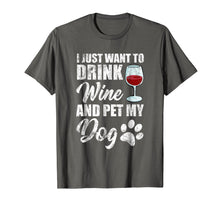 Load image into Gallery viewer, Funny shirts V-neck Tank top Hoodie sweatshirt usa uk au ca gifts for Womens I Just Want To Drink Wine and Pet My Dog Funny TShirt 2978417
