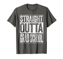 Load image into Gallery viewer, Straight Outta Grad School T-Shirt Class Of 2019 Graduate
