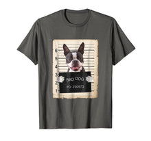Load image into Gallery viewer, Funny shirts V-neck Tank top Hoodie sweatshirt usa uk au ca gifts for Boston terrier dog mug shot bad dog Shirt 1378769
