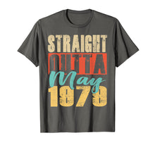 Load image into Gallery viewer, Funny shirts V-neck Tank top Hoodie sweatshirt usa uk au ca gifts for Straight Outta MAY 1979 40th Awesome Birthday T-Shirt Gifts 1737301

