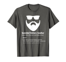 Load image into Gallery viewer, Mens Bearded History Teacher Shirt Funny History Teacher Gift T-Shirt-2893932
