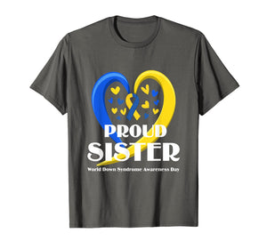 Proud Sister World Down Syndrome Awareness Day Gifts TShirt723184