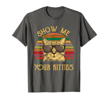 Load image into Gallery viewer, Show Me Your Kitties Kitten Cat Lover Vintage Retro Gifts T-Shirt-2659911
