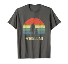Load image into Gallery viewer, #GirlDad Father Of Girls Daughter Vintage Family Tee Gifts T-Shirt-158603
