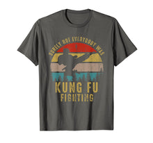 Load image into Gallery viewer, Surely Not Everybody Was Kung Fu Fighting Shirt Vintage Men T-Shirt-1432909
