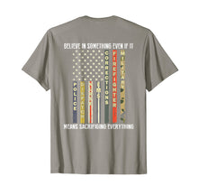 Load image into Gallery viewer, Funny shirts V-neck Tank top Hoodie sweatshirt usa uk au ca gifts for Believe in something even if it means sacrificing everything 1014338
