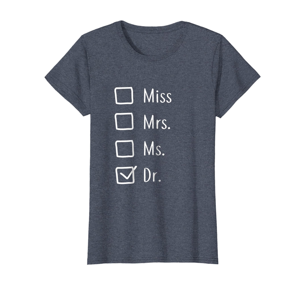 Womens Doctor Gifts For Women - Miss Mrs Ms Doctor Shirt