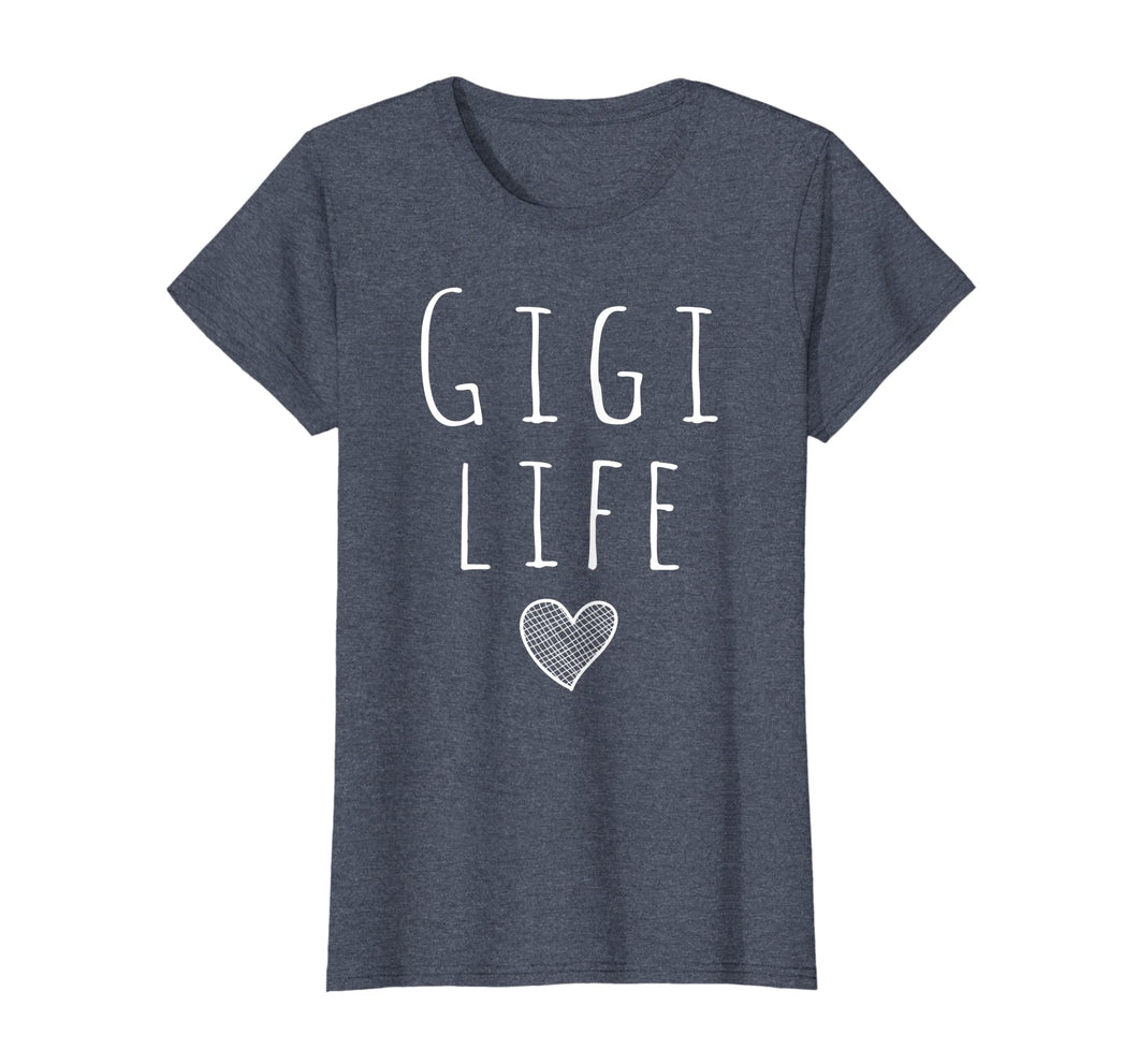 Womens Gigi Life Shirt Mother's Day T-Shirts Gifts For Grandma