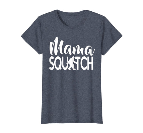 Funny shirts V-neck Tank top Hoodie sweatshirt usa uk au ca gifts for Womens Mama Squatch Shirt Gifts for Mom Mother's Day Bigfoot 2007959