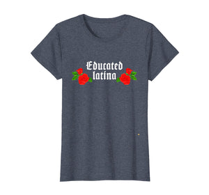 Funny shirts V-neck Tank top Hoodie sweatshirt usa uk au ca gifts for Womens Educated Latina Empowered Women Mujeres Fuertes Shirts 1164599