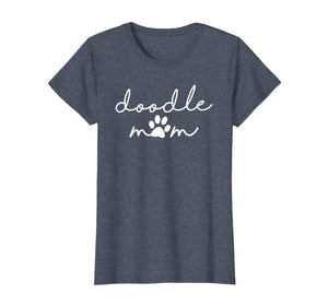 Womens Doodle Mom T Shirt Cute Gift for Dog Lover Mothers Day Momma