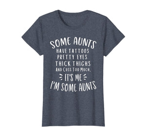Womens Some Aunts Cuss Too Much Shirt Funny Auntie Gifts Aunt T-Shirt 128789