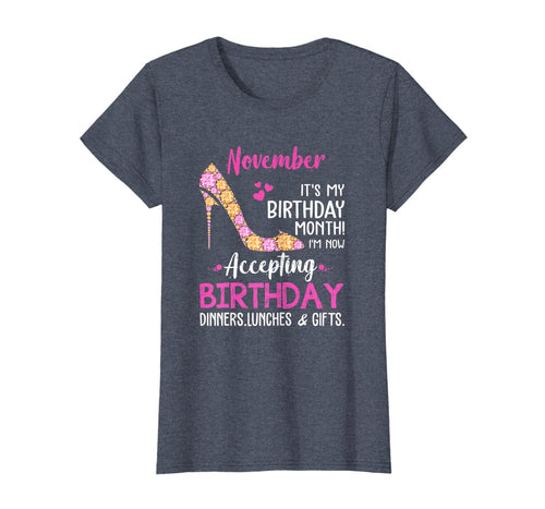 Womens November It's my Birthday Month Tshirt Women Mom Wife Gifts T-Shirt