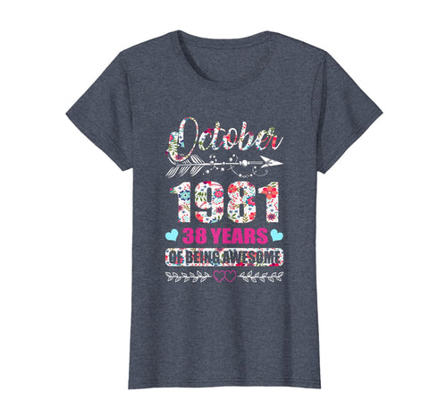 Womens 38 Years Old Shirt October 1981 Shirt 1981 Birthday Gifts T-Shirt