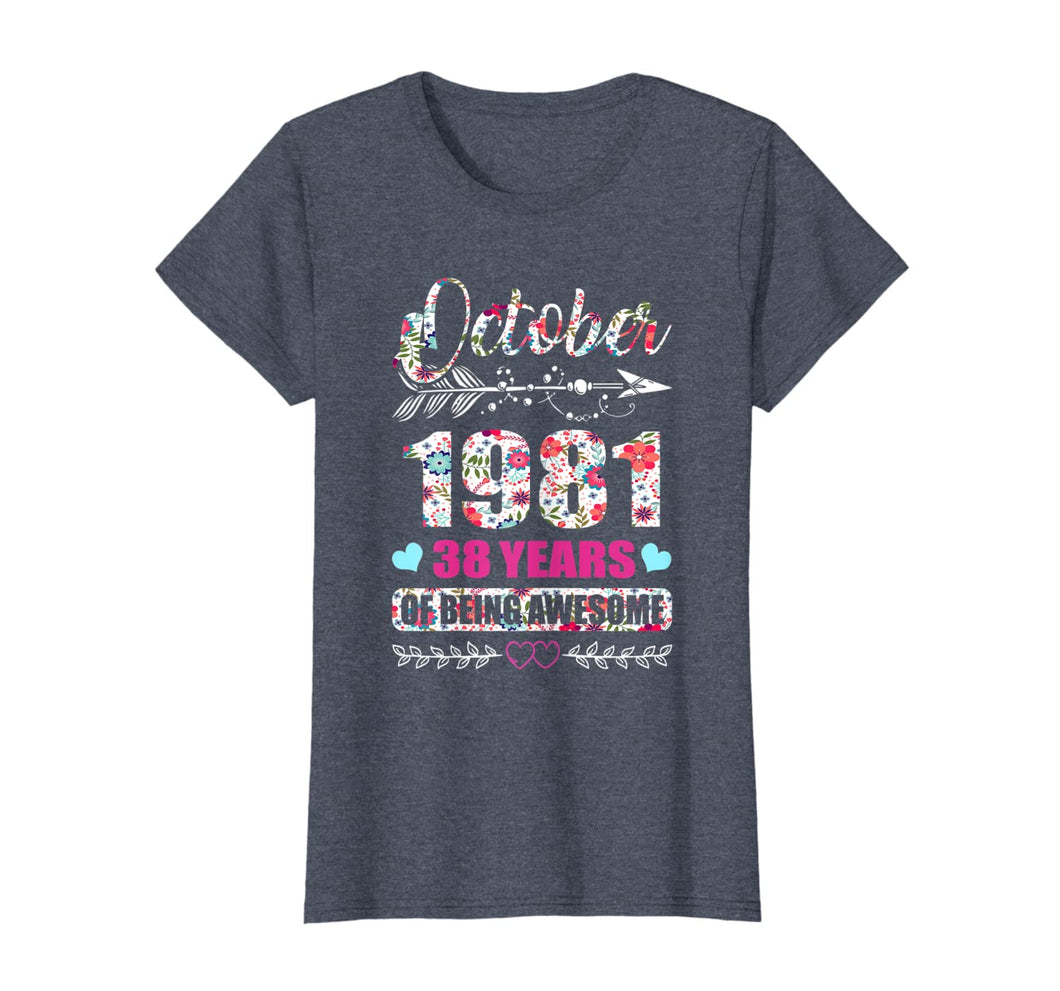Womens 38 Years Old Shirt October 1981 Shirt 1981 Birthday Gifts T-Shirt