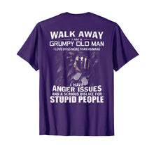 Load image into Gallery viewer, Walk Away I Am A Grumpy Old Man I Love Dogs More Than Humans T-Shirt
