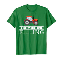 Load image into Gallery viewer, Funny shirts V-neck Tank top Hoodie sweatshirt usa uk au ca gifts for I&#39;d Rather Be Farming Tractor Cool Farmers Farm Worker Gift T-Shirt 1361273
