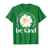 Load image into Gallery viewer, In A World Where You Can Be Anything Be Kind Peace Sign TShirt304088
