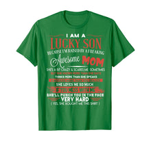 Load image into Gallery viewer, Funny shirts V-neck Tank top Hoodie sweatshirt usa uk au ca gifts for I Am A Lucky Son I&#39;m Raised By A Freaking Awesome Mom Funny T-Shirt 148243
