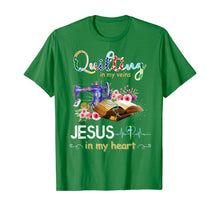 Load image into Gallery viewer, quilting in my veins jesus in my heart shirt T-Shirt
