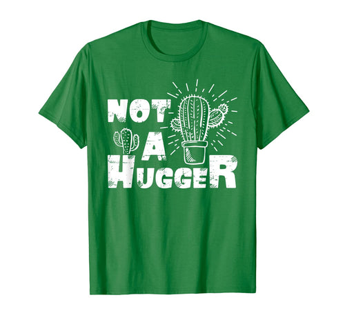 Not A Hugger T-Shirt Funny Cactus Gifts 957861