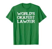 Load image into Gallery viewer, Funny shirts V-neck Tank top Hoodie sweatshirt usa uk au ca gifts for World&#39;s Okayest Lawyer T-Shirt Funny Law Student 3869299
