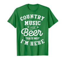 Load image into Gallery viewer, Funny shirts V-neck Tank top Hoodie sweatshirt usa uk au ca gifts for Country Music and Beer That&#39;s Why I&#39;m Here T shirt Funny Tee 258271
