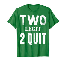 Load image into Gallery viewer, Funny shirts V-neck Tank top Hoodie sweatshirt usa uk au ca gifts for Two Birthday Shirt Two Legit 2 Quit Kids Funny T-shirt 3755851

