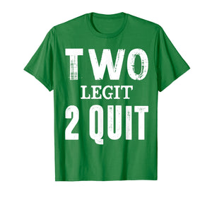Funny shirts V-neck Tank top Hoodie sweatshirt usa uk au ca gifts for Two Birthday Shirt Two Legit 2 Quit Kids Funny T-shirt 3755851