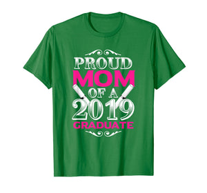 Funny shirts V-neck Tank top Hoodie sweatshirt usa uk au ca gifts for Proud Mom of 2019 Graduate Class 2019 Tshirt Graduation 243275
