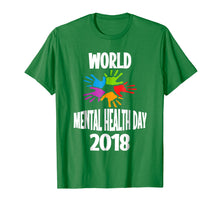 Load image into Gallery viewer, Funny shirts V-neck Tank top Hoodie sweatshirt usa uk au ca gifts for World Mental Health Day 2018 T-Shirt|Mental Health Shirt 3444334
