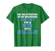 Load image into Gallery viewer, Funny shirts V-neck Tank top Hoodie sweatshirt usa uk au ca gifts for I&#39;m A Writer Not A Serial Killer Funny Author Gifts T-Shirt 2473139

