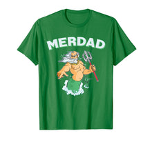 Load image into Gallery viewer, Funny shirts V-neck Tank top Hoodie sweatshirt usa uk au ca gifts for Cool Merdad Shirt Father of a Mermaid Tshirt 1768275
