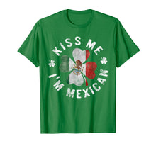 Load image into Gallery viewer, Funny shirts V-neck Tank top Hoodie sweatshirt usa uk au ca gifts for Kiss Me I'm Mexican T-Shirt St Patrick's Day Mexico Gift 3645635
