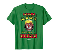 Load image into Gallery viewer, Funny shirts V-neck Tank top Hoodie sweatshirt usa uk au ca gifts for Elect A Clown Expect A Circus Funny Anti Trump Resist Tshirt 1349526
