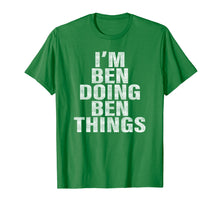 Load image into Gallery viewer, Funny shirts V-neck Tank top Hoodie sweatshirt usa uk au ca gifts for I&#39;m Ben Doing Ben Things T-Shirt Funny Ben Shirt 2467561
