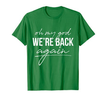 Load image into Gallery viewer, 90s Music Backstreet Oh My God We&#39;re Back Again T-Shirt Gift 104570
