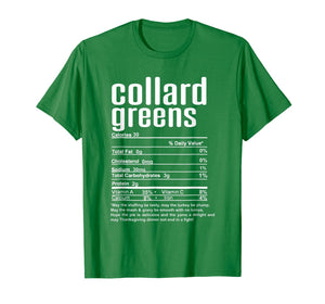 Thanksgiving Collard Greens Nutritional Facts T-Shirt
