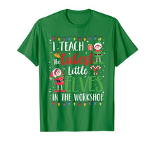 Load image into Gallery viewer, Teacher Christmas Gift I Teach Cutest Elves In The Workshop T-Shirt-1880709
