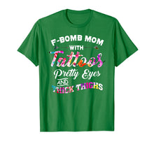 Load image into Gallery viewer, F-bomb mom with tattoos pretty eyes and thick thighs T-Shirt-401914
