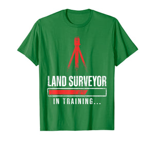 Land Surveying Training Funny Surveyor Gifts T-Shirt-1769596