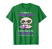 Load image into Gallery viewer, I&#39;ve Fibromyalgia I Don&#39;t Have The Energy Cat Funny Gift TShirt881390
