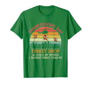 Turkey Drop Thanksgiving Gift T-Shirt