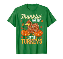 Load image into Gallery viewer, Teacher Thanksgiving Thankful for My Little Turkeys Pre K T-Shirt
