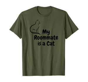 My Cat is My Roommate Funny Cat Roommate T-Shirt