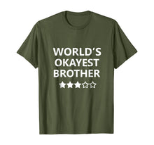 Load image into Gallery viewer, Worlds Okayest Brother Men Funny Graphic Novelty T shirts
