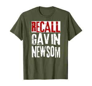 Recall Gavin Newsom, Remove California Governor Gavin Newsom T-Shirt